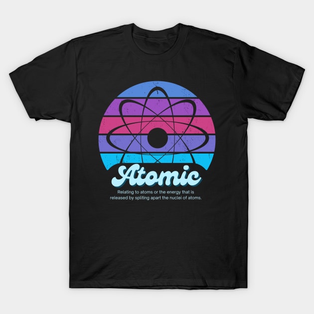 Atomic Power T-Shirt by The Atomic Robot